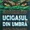Matthew Scott Hansen - Ucigasul din umbra