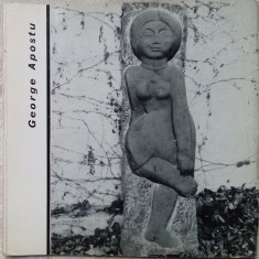 GEORGE APOSTU: ALBUM EDITURA MERIDIANE 1968 (text ro-fra de OCTAVIAN BARBOSA)
