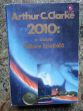 2010 A DOUA ODISEE SPATIALA Arthur C. Clarke