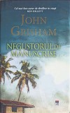 Negustorul de Manuscrise - John Grisham, RAO, 2018, Hardcover, 298 pagini, Roman