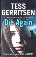 DIE AGAIN-TESS GERRITSEN-267101 foto