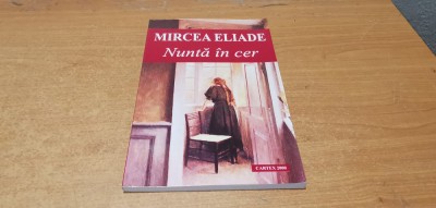 Mircea Leiade Nnta in cer #A2449 foto