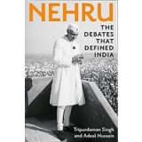 Nehru: The Debates That Defined India