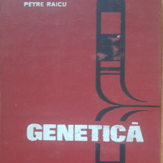 GENETICA - PETRE RAICU, 1974