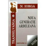 Transilvania, volumele 10-11 - Nicolae Iorga