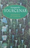 Memoriile lui Hadrian - Marguerite Yourcenar