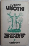 Cumpara ieftin VLADIMIR VISOTKI (VASOTKI): NERV / VERSURI, 1992 / trad. PASSIONARIA STOICESCU / DESENE DE CONSTANTIN DRACSIN