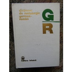 Rimma Stroescu - Dictionar de metalurgie german-roman