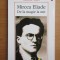 Moshe Idel - Mircea Eliade, de la magie la mit