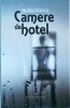 Camere de hotel - Anda Docea, Herg Benet, Roman, Beletristica, 2016, 164 pagini, Limba Romana