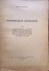 Vintila Mihailescu - Contributiuni geografice, vol. VI (Editia: 1935) foto