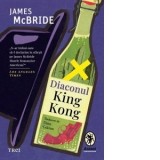 Diaconul King Kong - Dana Craciun, James McBride