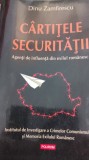 Dinu Zamfirescu - C&acirc;rtițele Securitatii
