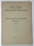 STUDIA UNIVERSITATIS BABES - BOLYAI , SERIES GEOLOGIA - GEOGRAPHIA , FASCICULUS 2 DE C. DAICOVICIU , 1966