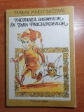 Carte pentru copii - faurarul basmelor in tara prichindeilor - din anul 1989