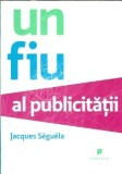 Un fiu al publicitatii - Jacques Seguela