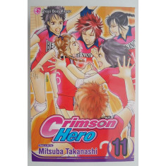 Crimson Hero, vol. 11 (manga, limba engleza) &ndash; Mitsuba Takanashi