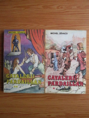 Michel Zevaco - Cavalerii Pardaillan 2 volume foto