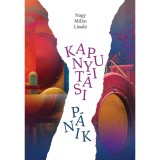 Kapuny&iacute;t&aacute;si p&aacute;nik - Nagy Mil&aacute;n L&aacute;szl&oacute;