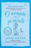 Josie Silver - O noapte pe insula