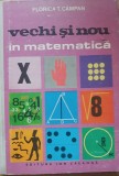 Vechi Si Nou In Matematica Florica T. Campan - Ilustratii N. Nobilescu