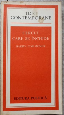 CERCUL CARE SE INCHIDE-BARRY COMMONER foto