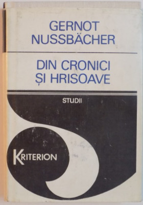 DIN CRONICI SI HRISOAVE, STUDII DE GERNOT NUSSBACHER, 1987 foto