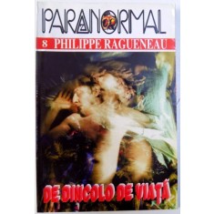 DE DINCOLO DE VIATA de PHILIPPE RAGUENEAU , 1997