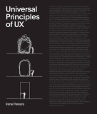 Universal Principles of UX: 100 Timeless Strategies to Create Positive Interactions Between People and Technologyvolume 4