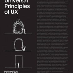 Universal Principles of UX: 100 Timeless Strategies to Create Positive Interactions Between People and Technologyvolume 4