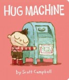 Carte Hug Machine - Scott Campbell, Engleza