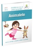Animalele. Activitati de zi cu zi pentru prescolari. 3-5 ani/***