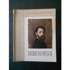 IONEL JIANU - BARBU ISCOVESCU. MAESTRII ARTEI ROMANESTI (1954)