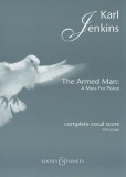 The Armed Man: A Mass for Peace - Karl Jenkins - Cartea in Engleza, 1999