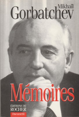 Mikhail Gorbatchev / Mihai Gorbaciov - Memories foto