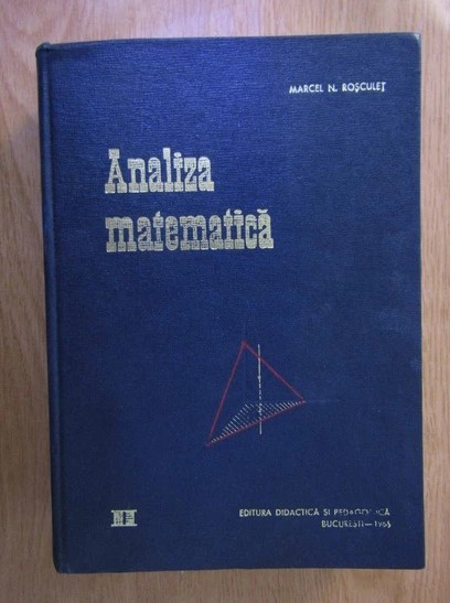 Marcel N. Rosculet - Analiza matematica ( vol. II )