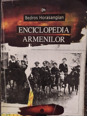 Bedros Horasangian - Enciclopedia armenilor (1994) foto