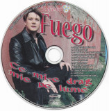 CD FUEGO &lrm;&ndash; Ce mi-e drag mie pe lume