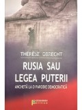 Therese Obrecht - Rusia sau legea puterii (Editia: 2008)
