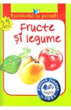 Fructe si legume. Rucsacelul cu povesti 3-5 ani
