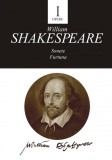 Opere Vol. I: Sonete, Furtuna - William Shakespeare (Carte Noua/Anticariat)