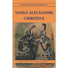 Chiritele &ndash; Vasile Alecsandri