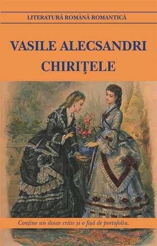 Chiritele &ndash; Vasile Alecsandri