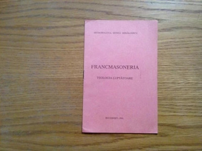 FRANCMASONERIA Teologia Luptatoare - Irineu Mihalcescu - 1941, 15 p. foto