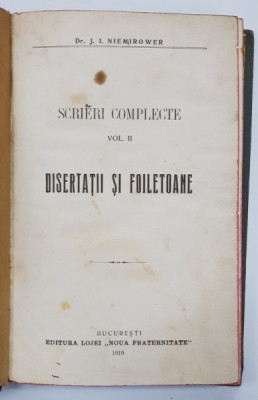 SCRIERI COMPLETE , VOL. II de Dr. J. I. NIEMIROWER - BUCURESTI, 1919 foto