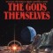 The Gods Themselves