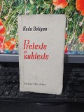 Radu Beligan, Pretexte și subtexte, editura Meridiane, București 1968, 100