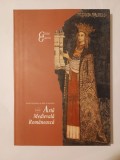 Muzeul Național de Artă al Rom&acirc;niei: Artă Medievală Rom&acirc;nească - ghidul galeriei (2002)