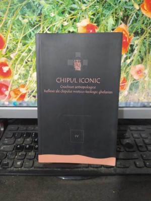 Chipul iconic Crochiuri antropologice IV, Editura Brumar Timisoara 2015, 045 foto