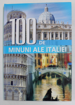 100 DE MINUNI ALE ITALIEI , 2010 foto
